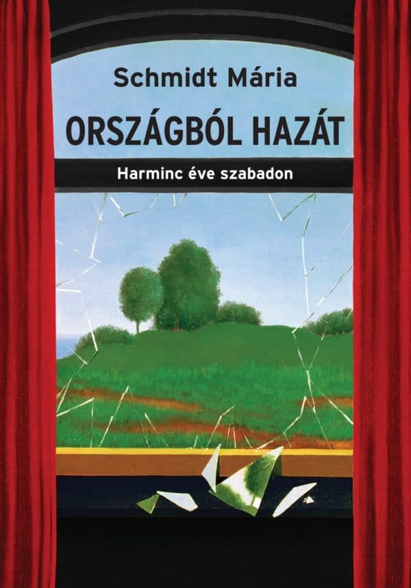 Országból hazát – Harminc éve szabadon